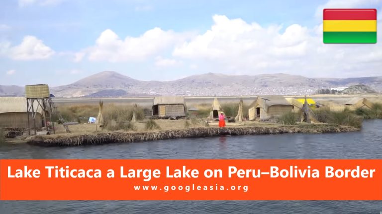 Lake Titicaca a Large Lake on Peru–Bolivia Border