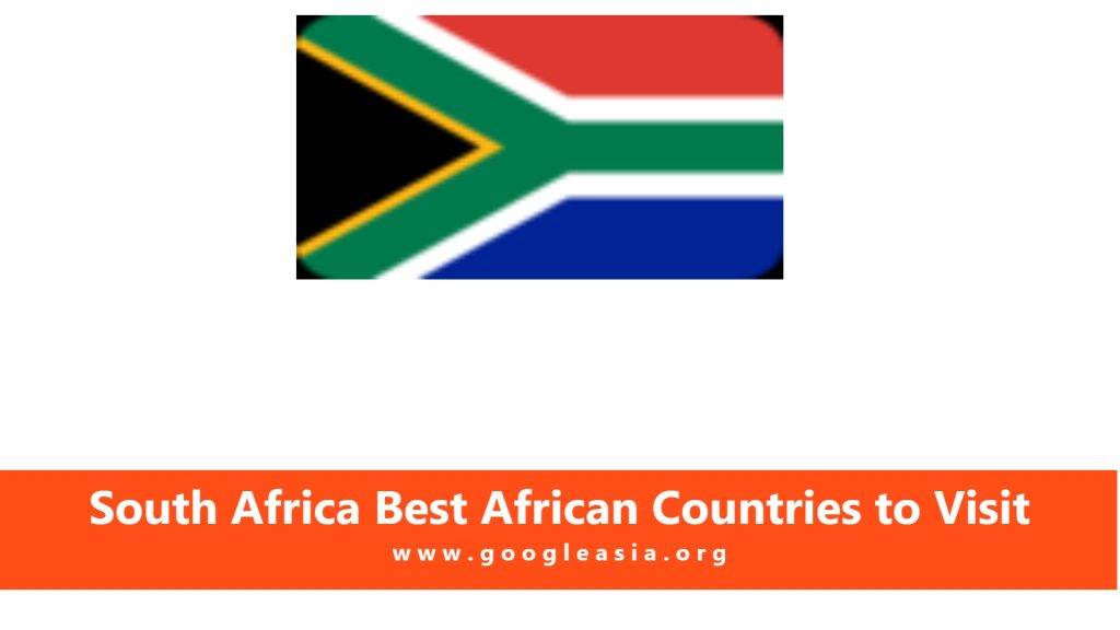 South Africa Best African Countries to Visit